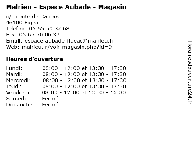 Horaires d ouverture Malrieu Espace Aubade Magasin n c